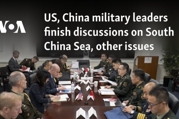 US, China military leaders finish discussions on South China Sea, other issues  