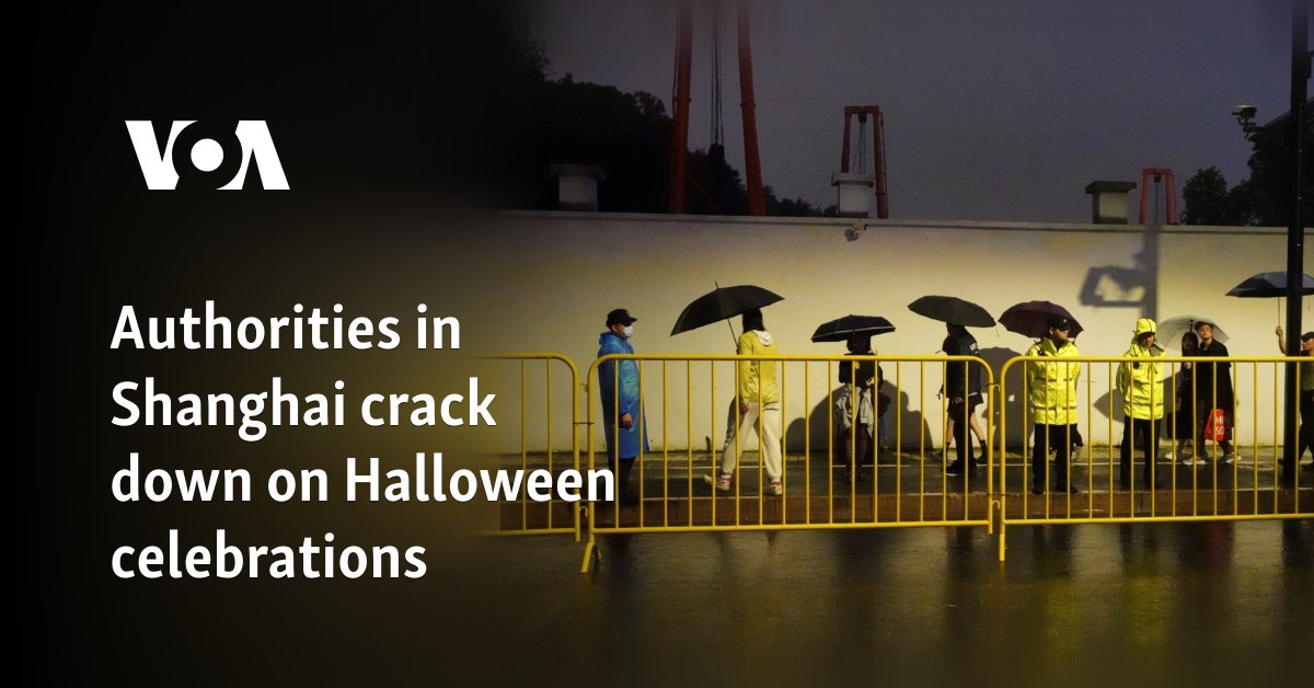 Authorities in Shanghai crack down on Halloween celebrations