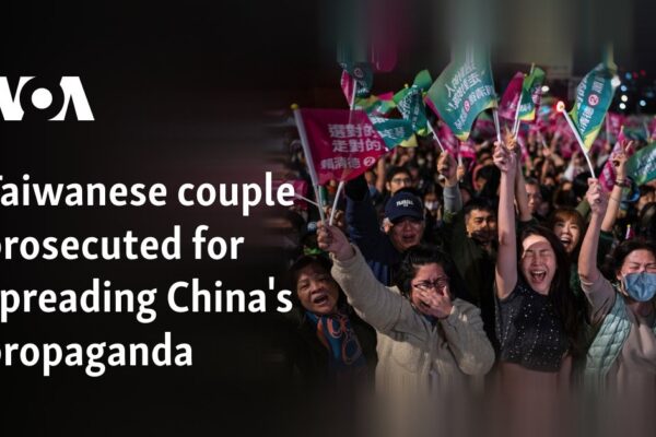 Taiwanese couple prosecuted for spreading China’s propaganda Taiwanese couple prosecuted for spreading China's propaganda