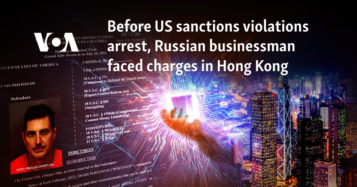 Before US sanctions violations arrest, Russian businessman faced charges in Hong Kong
