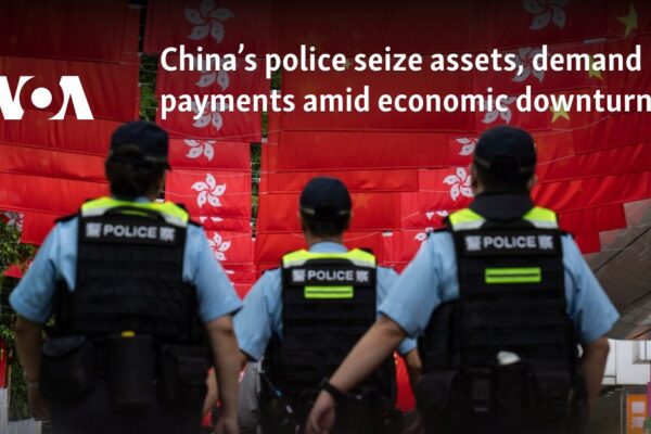 China’s police seize assets, demand payments amid economic downturn  