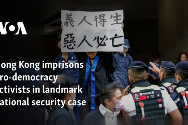 Hong Kong imprisons pro-democracy activists in landmark national security case