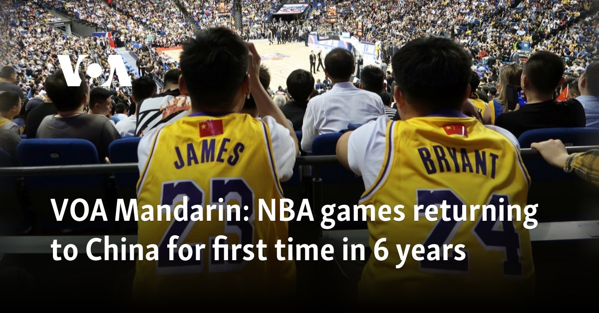 NBA games returning to China for first time in 6 years