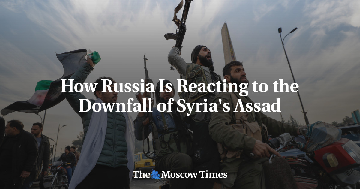 How Russia Is Reacting to the Downfall of Syria's Assad