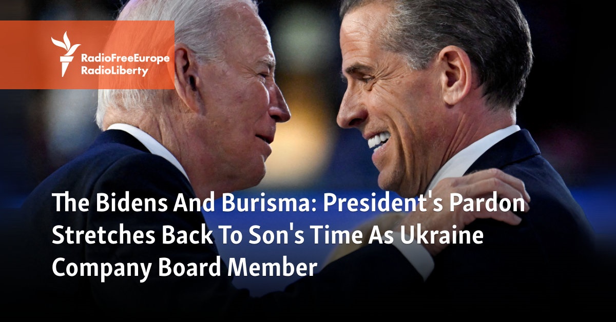 President's Pardon Stretches Back To Son's Time As Ukraine Company Board Member