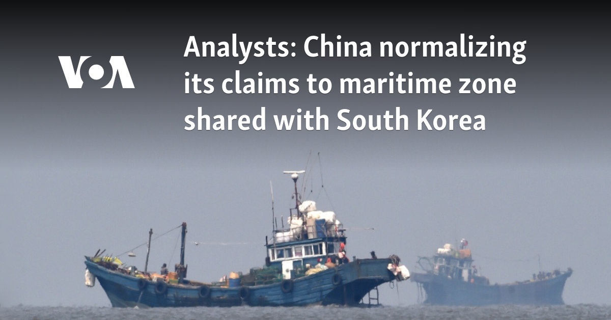 China normalizing its claims to maritime zone shared with South Korea