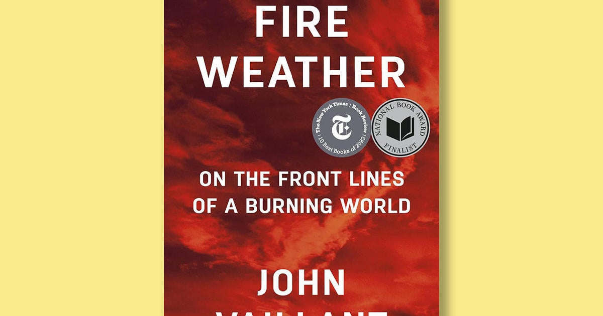 Book excerpt: "Fire Weather" by John Vaillant