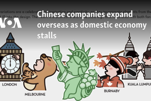 Chinese companies expand overseas as domestic economy stalls