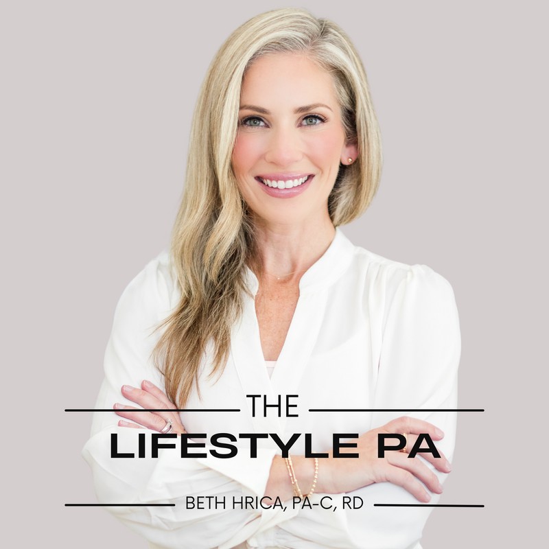 Beth Hrica, The Lifestyle PA: Transforming Women’s Health Through Lifestyle Medicine