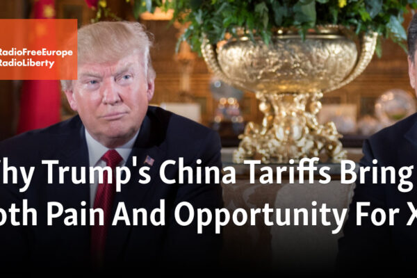 Why Trump's China Tariffs Bring Both Pain And Opportunity For Xi