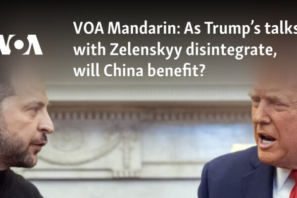 As Trump’s talks with Zelenskyy disintegrate, will China benefit?