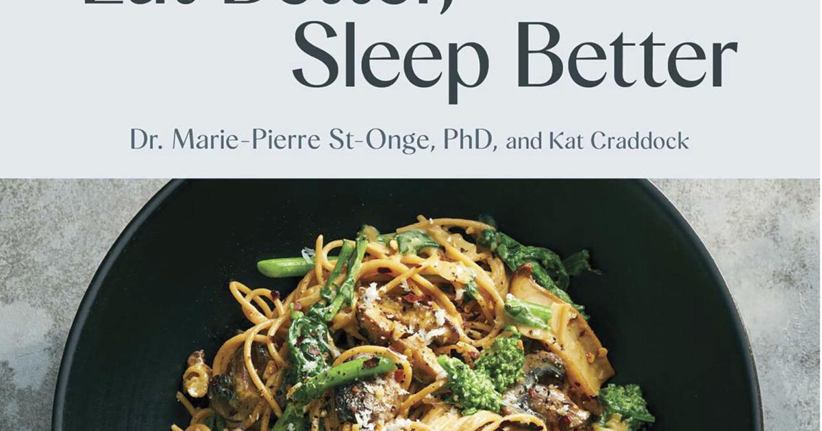 A new cookbook ties healthy eating to good sleep | National