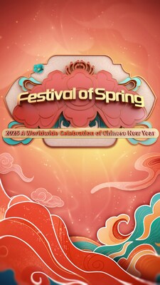 Poster of The CCTV4 “Festival of Spring 2025” Gala The CCTV4 “Festival of Spring 2025” Gala (PRNewsfoto/CCTV4)