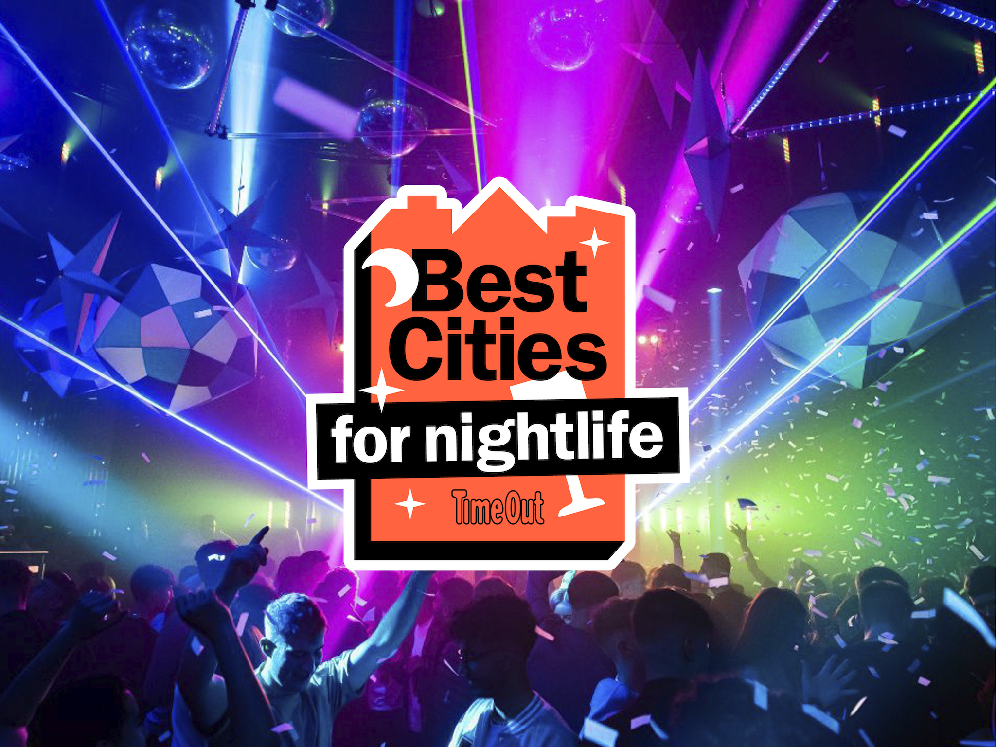 The World’s 20 Best Cities for Nightlife Right Now