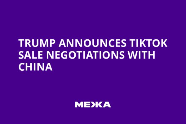 Trump Announces TikTok Sale Negotiations with China