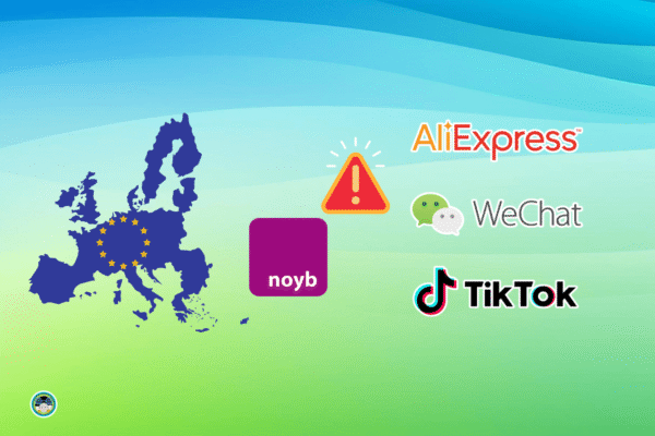 Is Europe Losing Control of Its Data to Chinese Apps? Case Filed Against TikTok, WeChat and AliExpress
