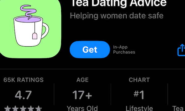 Forget ChatGPT. Tea is the most downloaded app on Apple's App Store.