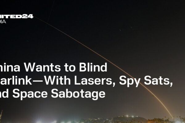 China Wants to Blind Starlink—With Lasers, Spy Sats, and Space Sabotage — UNITED24 Media