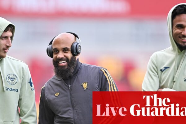 Brentford v Manchester United: Premier League – live | Premier League