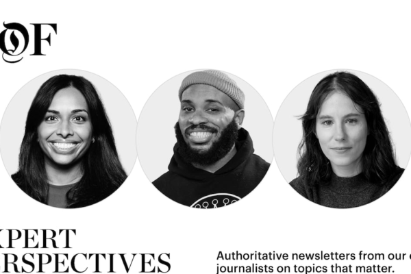 Introducing Expert Perspectives: A New Type of Email Newsletter From The Business of Fashion