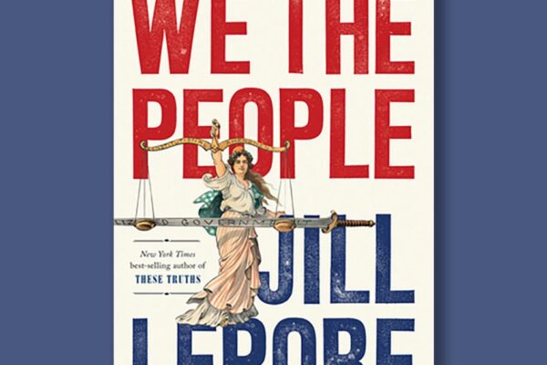 Book excerpt: "We the People: A History of the U.S. Constitution" by Jill Lepore