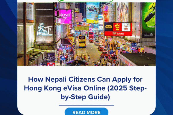 How Nepali Citizens Can Apply for Hong Kong eVisa Online (2025 Step-by-Step Guide)