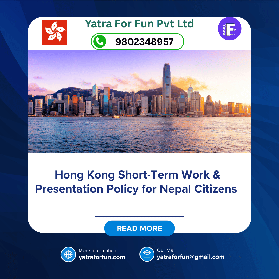 Hong Kong Short-Term Work & Presentation Policy for Nepal Citizens