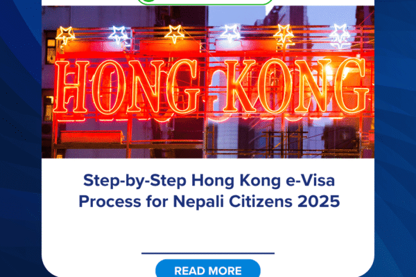 Step-by-Step Hong Kong e-Visa Process for Nepali Citizens 2025