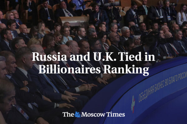 Russia and U.K. Tied in Billionaires Ranking