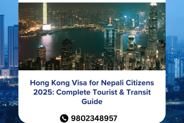 Hong Kong Visa for Nepali Citizens 2025: Complete Tourist & Transit Guide