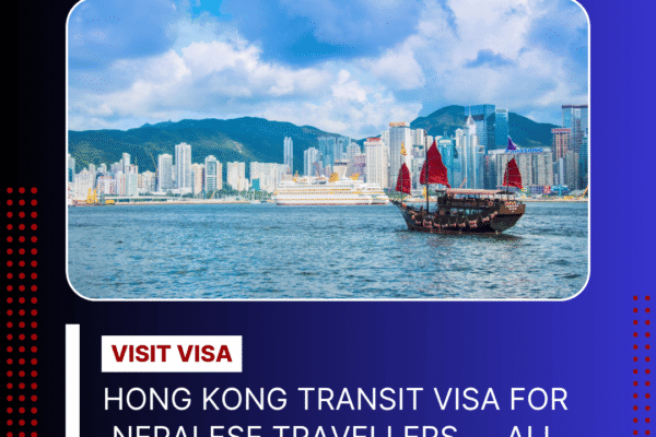 Hong Kong Transit Visa for Nepalese Travellers — All You Need to Know