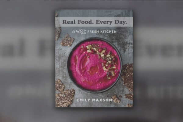 Chef Emily Maxson's second cookbook offers 134 recipes for healthier eating at home