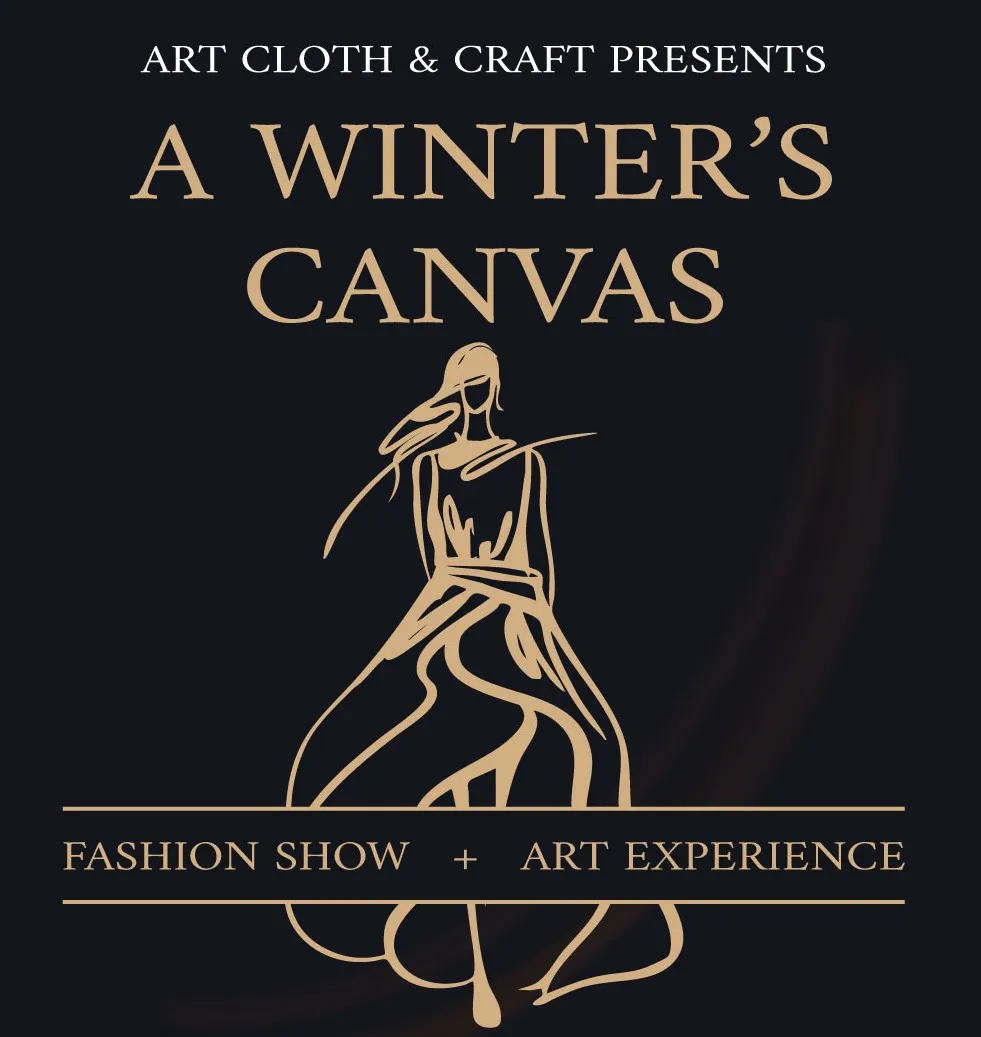 Art Cloth and Craft Presenting ‘A Winter’s Canvas’ Fashion Show Thursday