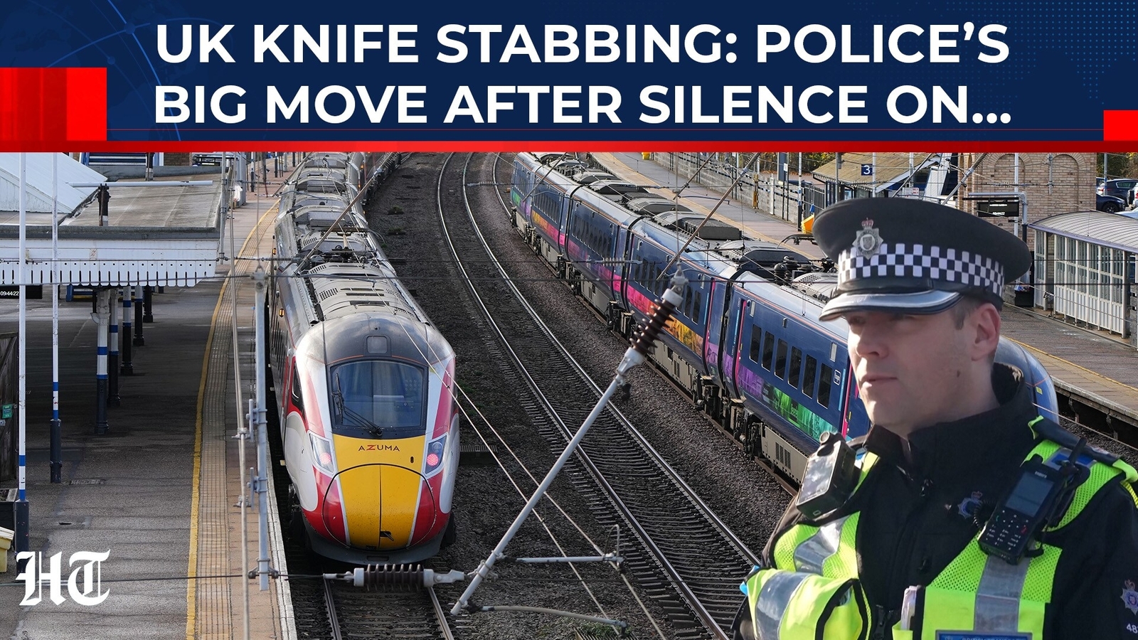 UK train knife stabbing: Police's big move after silence on motive| Huntingdon| Cambridgeshire