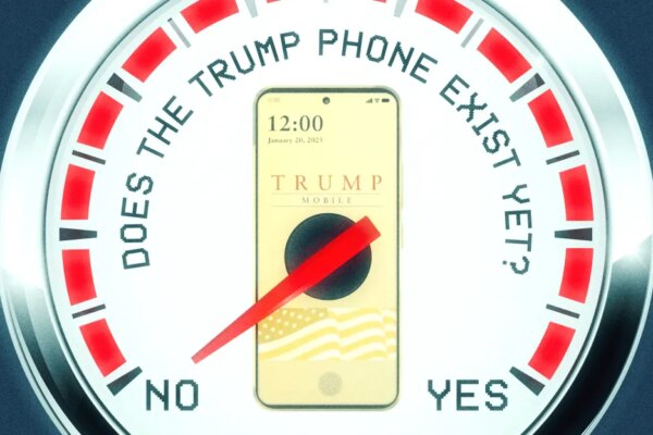 Does the Trump phone exist yet?