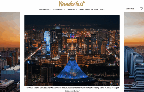 Astana’s Blend of Modernity and Heritage Featured in UK Travel Magazine