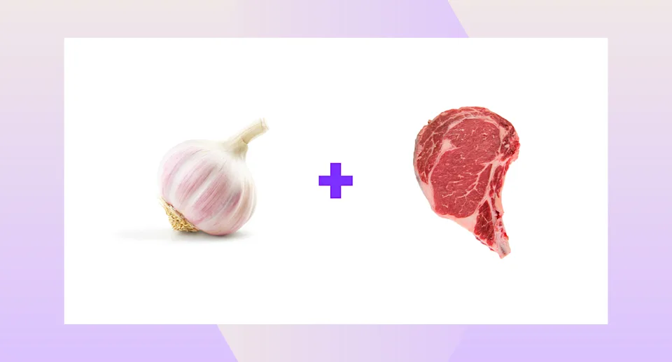 Garlic and steak