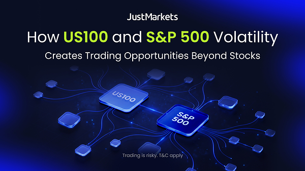 JustMarkets highlights how US100 and S&P 500 volatility may create broader CFD trading opportunities | Taiwan News
